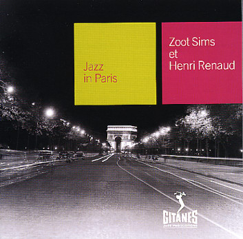 ZOOT SIMS - Zoot Sims et Henri Renaud [Jazz in Paris No. 25] cover 